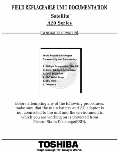 Toshiba Satellite A20 Series Field Replaceable Unit Documentation, Tools Required For Proper Disassembly & Reassembly - (4.856Kb) 3 Part File - pag. 11